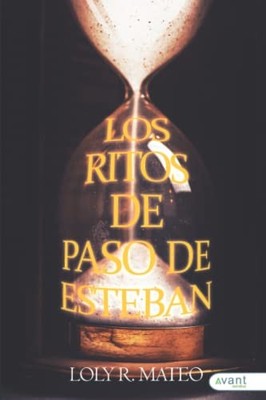 Los ritos de paso de Esteban (Spanish Edition) - Spanish Language  NEW Loly R. M