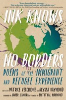 Javier Zamora - Ink Knows No Borders Poems Of The Immigrant And Refu - G245Z