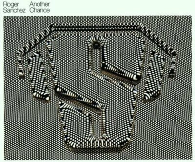 Roger Sanchez Another chance (2001, #6711272)  [Maxi-CD]