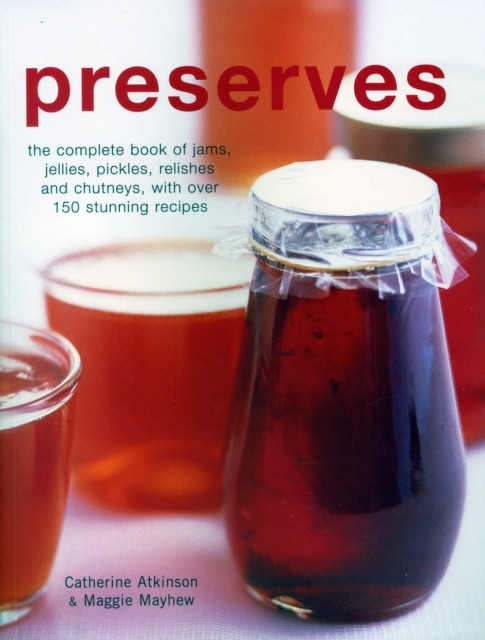 Preserves by Catherine Atkinson (Paperback Book)