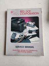 Red Dot Corporation Heavy Duty Vehicle Air Conditioning And Heating Systems...