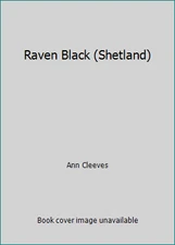 Raven Black (Shetland) by Ann Cleeves