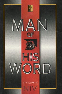 Man Of His Word - Promise Keepers New Testament Bi