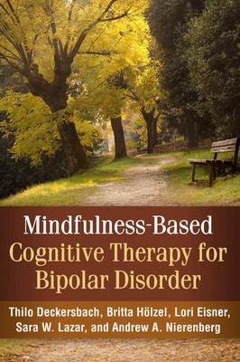 Mindfulness-Based Cognitive Therapy for Bipolar Disorder | Deckersbach (u. a.)