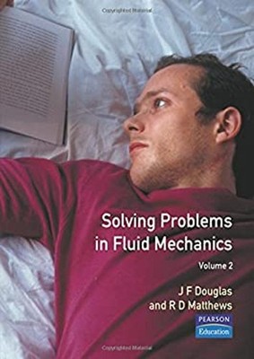 Solving Problems in Fluid Mechanics Paperback John F. Douglas