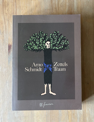 Arno Schmidt: Zettels Traum | Einbändige Ausgabe | Fischer | 2002 | Taschenbuch