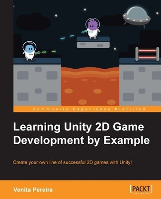 Venita Pereira Learning Unity 2D Game Development by Example (Taschenbuch)