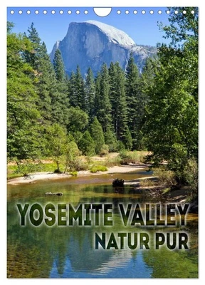 YOSEMITE VALLEY Natur Pur (Wandkalender 2026 DIN A4 hoch), CALVENDO Monatskalend