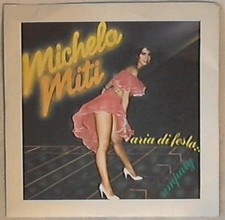 Michela Miti - Aria Di Festa Synth-pop 45 Giri Yep Records