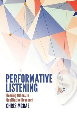 Chris McRae Performative Listening (Paperback) (UK IMPORT)