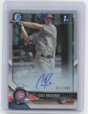 2018 Bowman Draft #CDA-CR Cole Roederer 1st Chrome Refractor Auto #/499