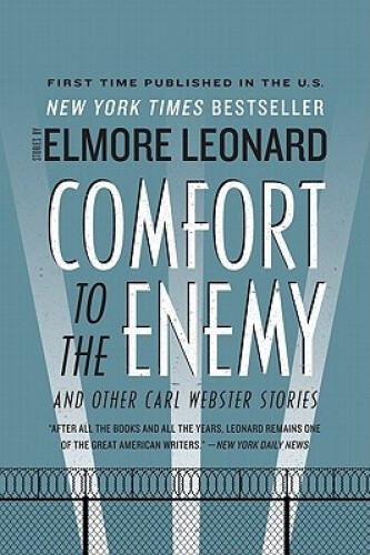 Thumbnail - Comfort To The Enemy And Other Carl Webster Stories By Leonard, Elmore