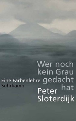 Wer noch kein Grau gedacht hat Eine Farbenlehre