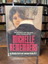 MICHELLE REMEMBERS by Michelle Smith and Lawrence Pazder, M.D. HC/DJ 1980 5-2