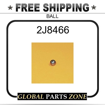 2J8466 - BALL  fits Caterpillar (CAT)