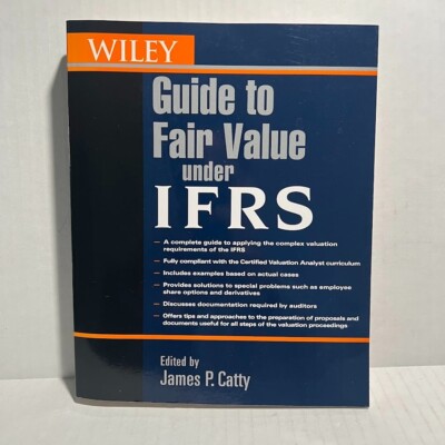 Wiley Guide to Fair Value Under IFRS 2010 John Wiley & Sons