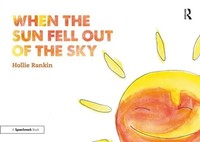 When The Sun Fell Out Of The Sky | A Short Tale Of Bereavement And Loss | Rankin