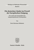 Doris Fuhrmann-Mittlmeier | Die Deutschen LäNder Im Prozeß Der EuropäIschen...