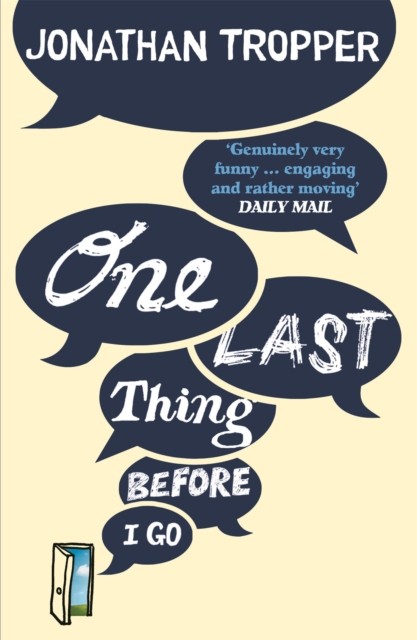 One Last Thing Before I Go by Jonathan Tropper (Paperback Book)