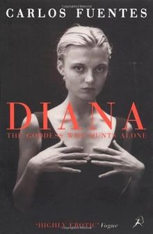 Diana: The Goddess Who Hunts Alone von Carlos Fuentes | Buch | Zustand gut