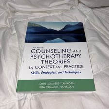Counseling and Psychotherapy Theories in Context and Practice . Third