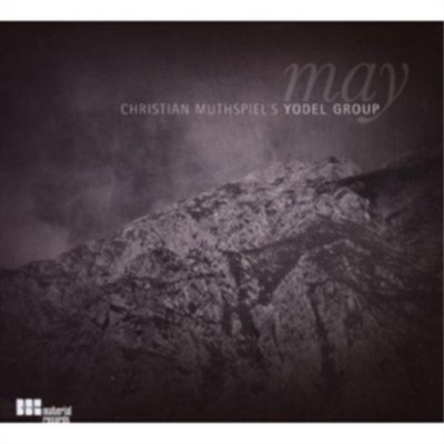 Christian Muthspiel's Yodel Group May Album (US IMPORT)