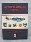 Luftwaffe Emblems 1939-1945 By Barry Ketley & Mark Rolfe Hikoki 1998 Historical