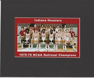 INDIANA HOOSIERS MATTED PHOTO OF 1976 NCAA BASKETBALL CHAMPS TEAM/REPLICA TIX #2