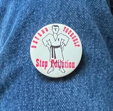 Defend Yourself Stop Pollution 1 3/4" Cello Cause Pinback