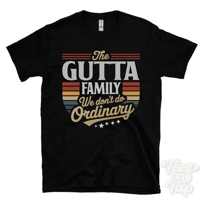 THE GUTTA FAMILY WE DON'T DO NORMAL T-SHIRT Nachname Wappen Clan Name Papa Geschenk