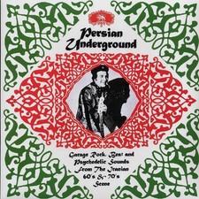 VINYL Saeed, Zangoleah, Kambiz, Tigers, Big Boys, Etc. - Persian Underground: Ga