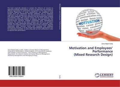 Motivation and Employees' Performance (Mixed Research Design) Zana Majed Sadq