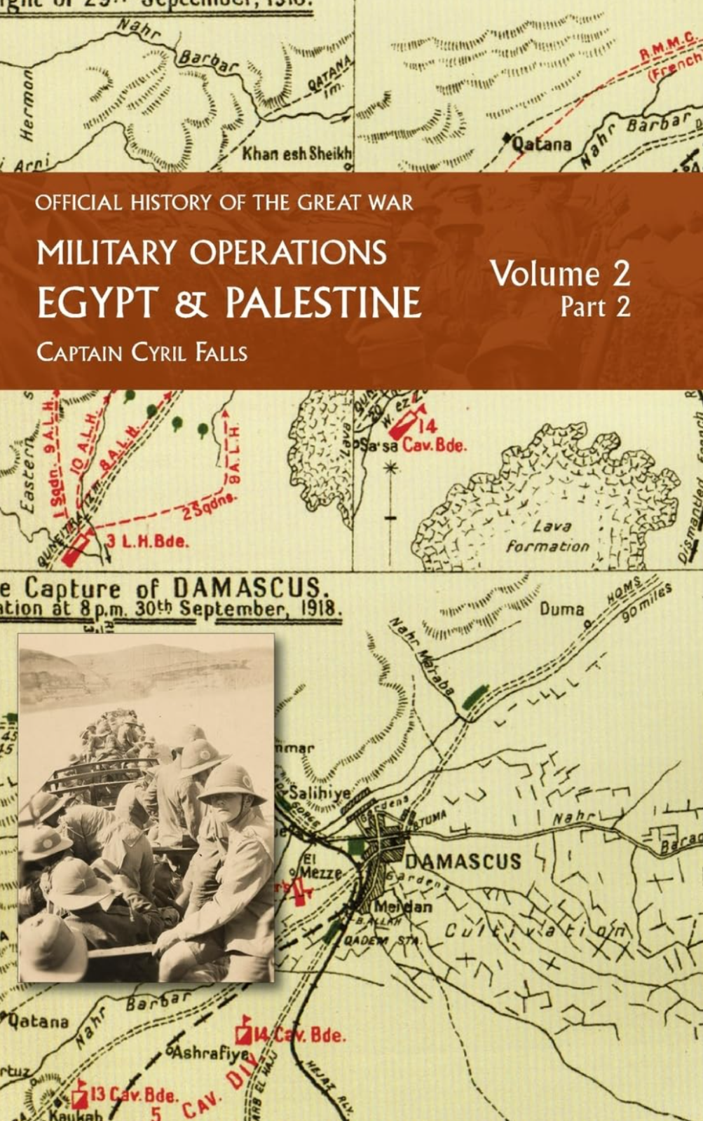 MILITARY OPERATIONS EGYPT & PALESTINE VOL II PART II. OFFICIAL HISTORY NEW