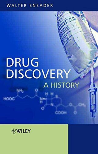 DRUG DISCOVERY: A HISTORY By Walter Sneader - Hardcover - Walter Sneader