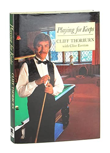 Playing for Keeps, Cliff Thorburn, Used; Good Book