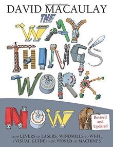The Way Things Work Now: The Ultimate Guide to How Thing... | Buch | Zustand gut