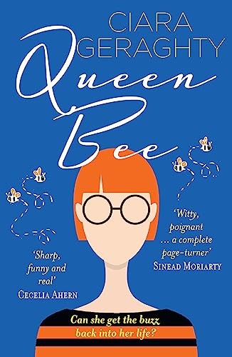 Queen Bee: Shortlisted for the Irish Book Awards. The relatable,