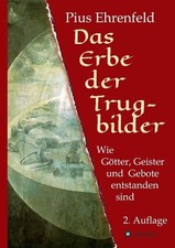 Das Erbe der Trugbilder Pius Ehrenfeld
