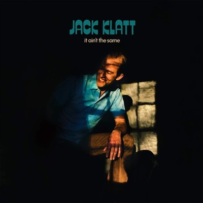 Jack Klatt = It Ain't The Same = CD ALBUM = COUNTRY FOLK POP ROCK AMERICANA