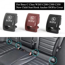 New Child Seat Hook Anchor ISOFix Cover For Benz C Class W205 C200 C300 C350 