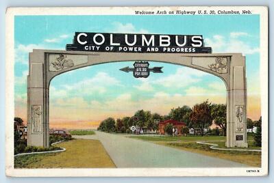 c1940's Welcome Arch On Highway US 30 Road Columbus Nebraska NE Vintage Postcard