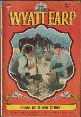Wyatt Earp (1974-77) - Nr. 92 »Gold im Silver Creek« Zustand 2+