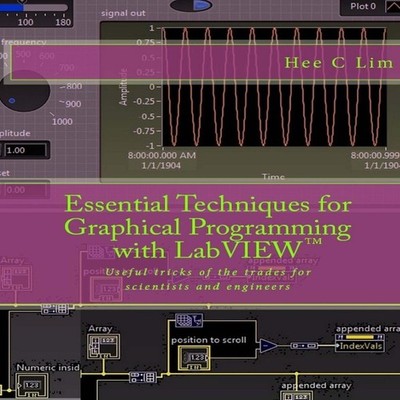 Essential Techniques for Graphical Programming with LabVIEW Usefu