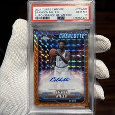 2024 Topps Chrome Brandon Miller Orange /25 Geometric Autograph PSA 10 Gem Mint.