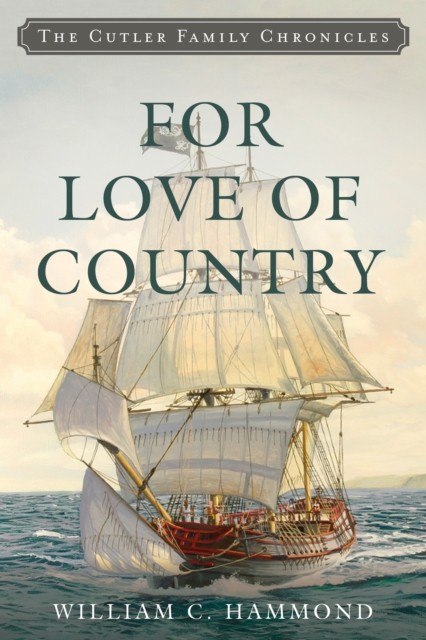 For Love of Country by William C. Hammond (Paperback Book)