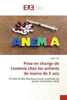 ElyséE Ciza | Prise En Charge De L'anéMie Chez Les Enfants De Moins De 5 Ans