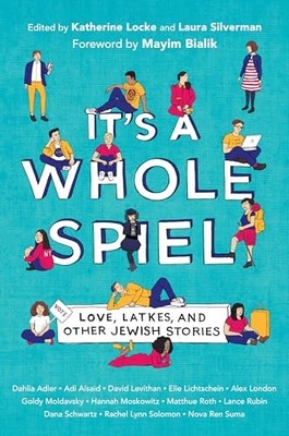 It's a Whole Spiel: Love, Latkes, a..., Laura Silverman