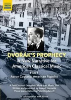 Dvorak's Prophecy - Film 4 Aaron Copland: American Populist | Various | DVD