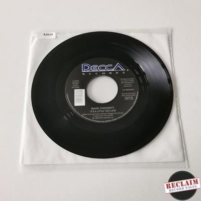 mark chesnutt - it's a little too late 7'' vinyl record VG+