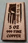 We The People 5 Oz 999 Fine Copper bar avdp
